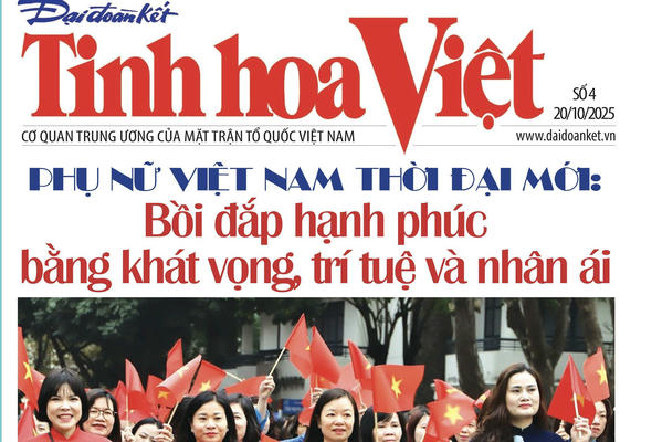 Mời độc giả tìm đọc Tinh hoa Việt số 4, phát hành từ ngày 20/10/2025 Mời độc giả tìm đọc Tinh hoa Việt số 4, phát hành từ ngày 20/10/2025