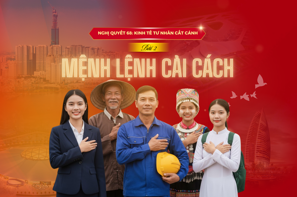 Tinh thần Nghị quyết 68 - Bài 2: Mệnh lệnh cải cách
