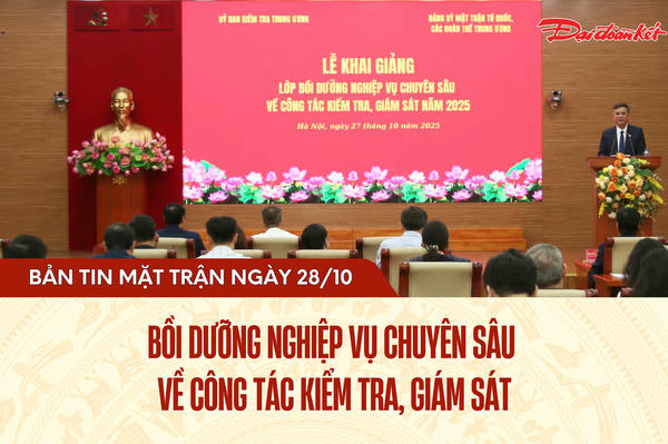 Bản tin Mặt trận sáng 28/10  Bản tin Mặt trận sáng 28/10