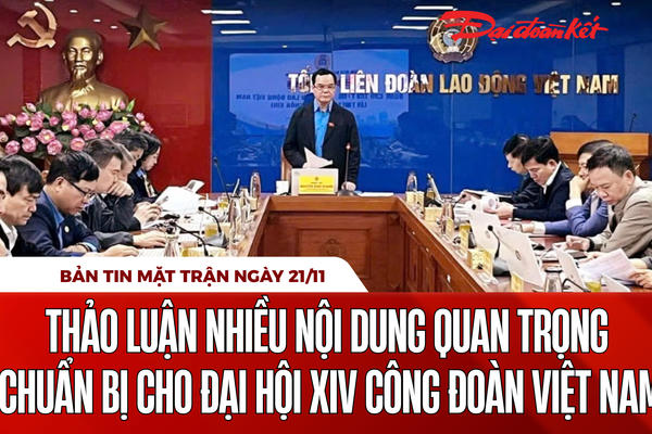Bản tin Mặt trận sáng 21/11