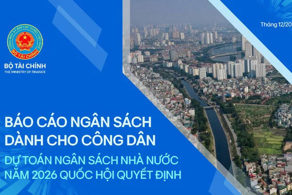 Công khai “Báo cáo ngân sách dành cho công dân - Dự toán ngân sách nhà nước năm 2026"