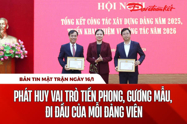 Bản tin Mặt trận sáng 16/1