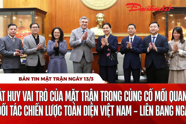 Bản tin Mặt trận sáng 13/3
