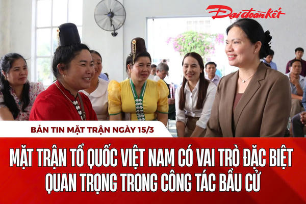 Bản tin Mặt trận sáng 15/3