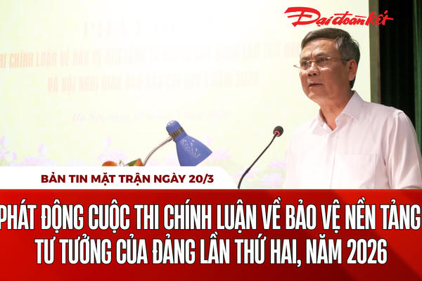 Bản tin Mặt trận sáng 20/3