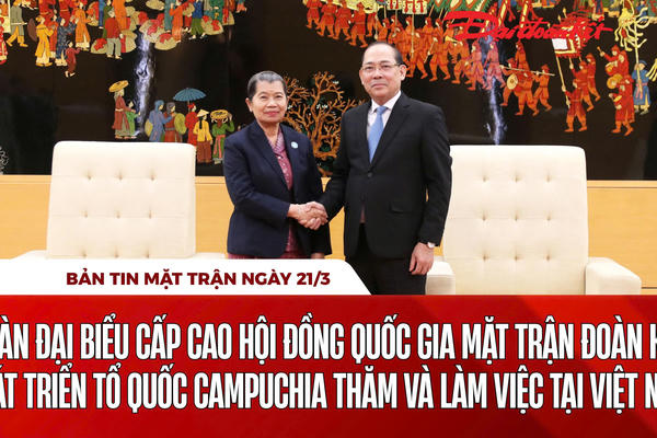 Bản tin Mặt trận sáng 21/3