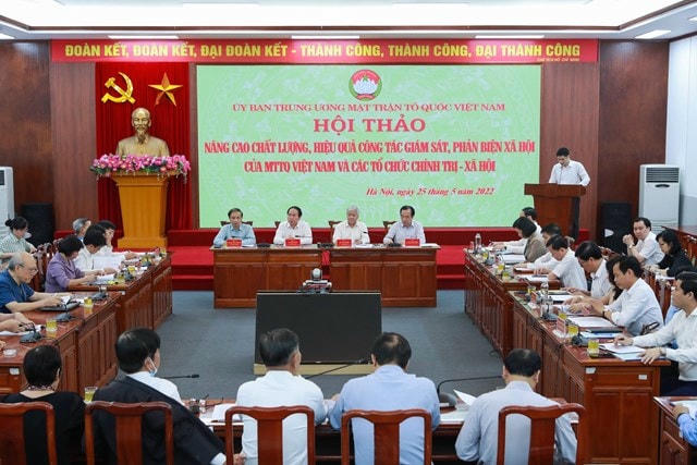 Hội thảo nâng cao chất lượng, hiệu quả công tác giám sát, phản biện xã hội của MTTQ Việt Nam và các tổ chức chính trị - xã hội diễn ra vào ngày 25/5/2022.