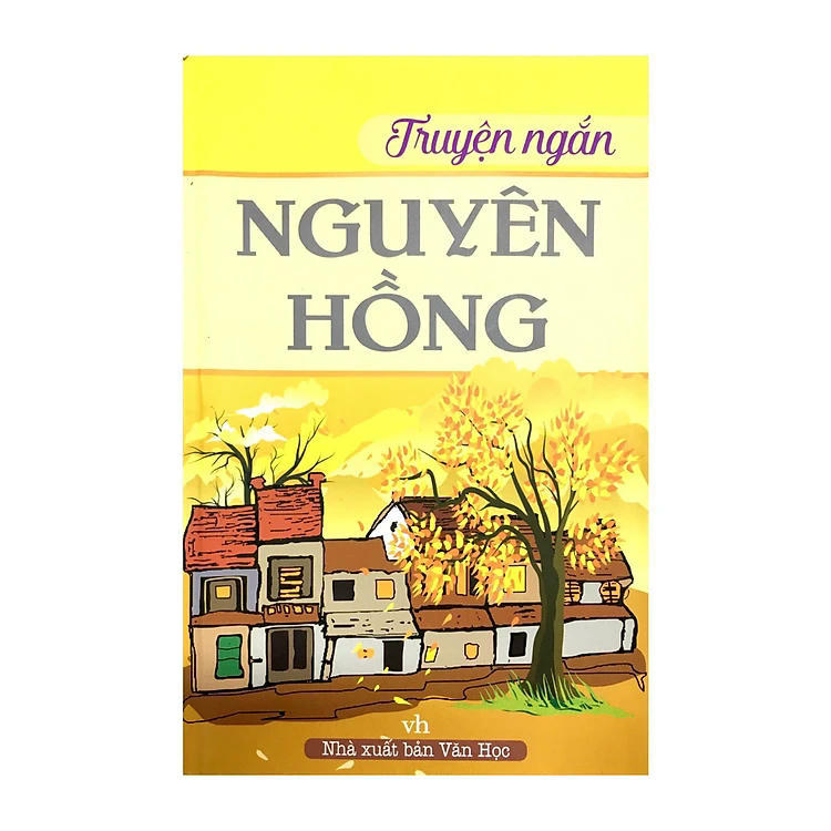 Ngẫu bút về Nguyên Hồng