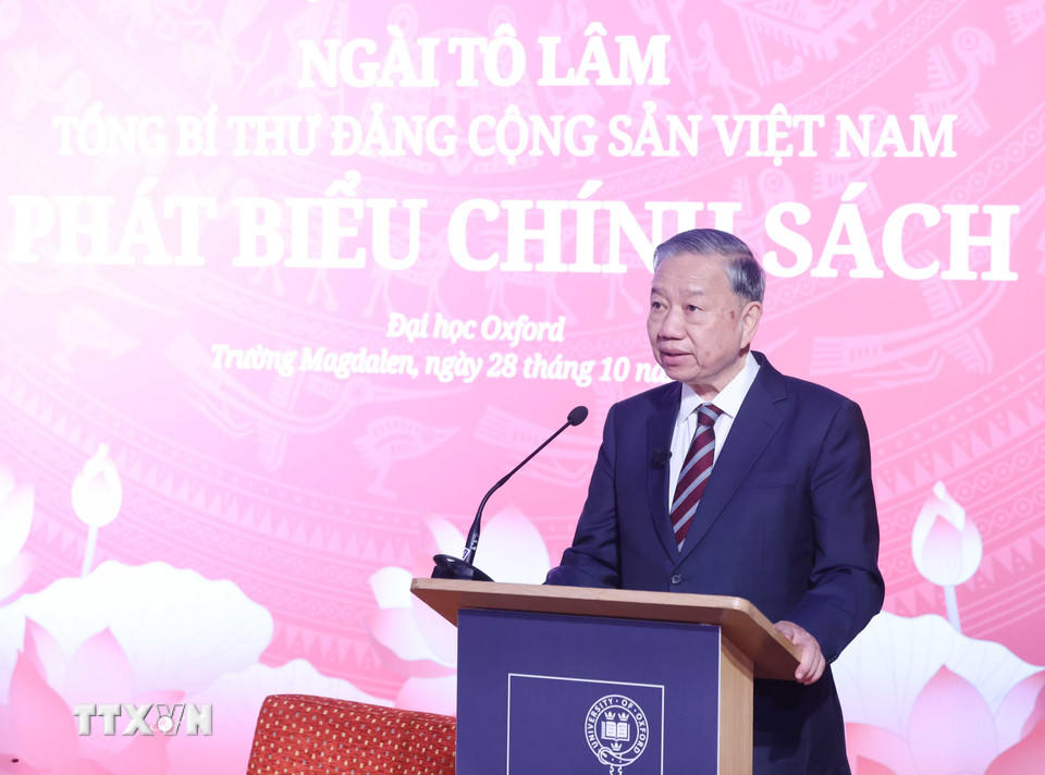 Phát biểu của Tổng Bí thư Tô Lâm tại Đại học Oxford