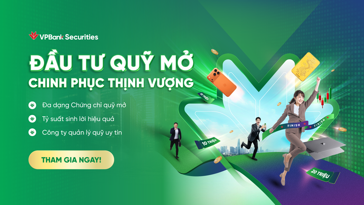 Chương trình “Đầu tư quỹ mở, chinh phục thịnh vượng” diễn ra từ 01/11/2025 đến

31/01/2026.