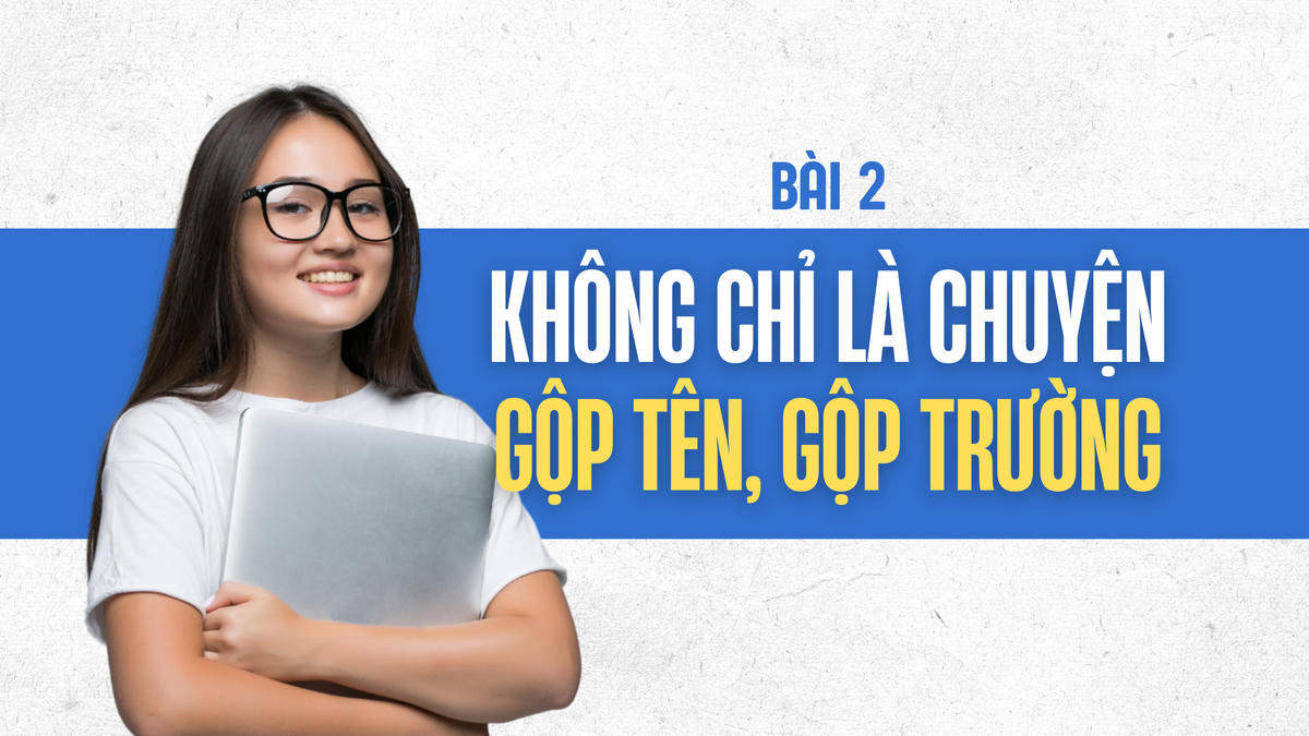 Đại học Việt Nam trước bước ngoặt đổi mới - Không dễ “ghép vỏ, hòa ruột”