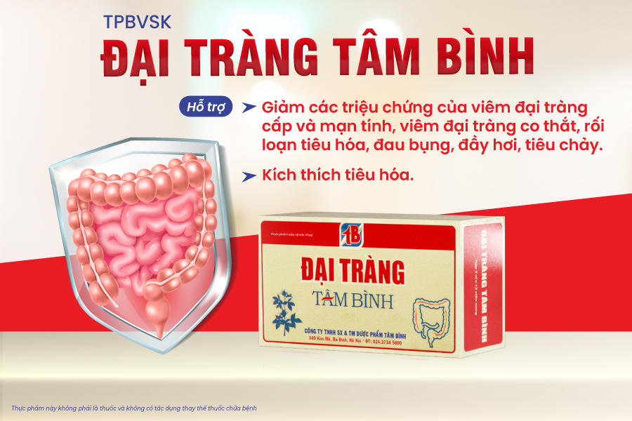 Đại tràng Tâm Bình là giải pháp hiệu quả, an toàn cho người bị bệnh đại tràng