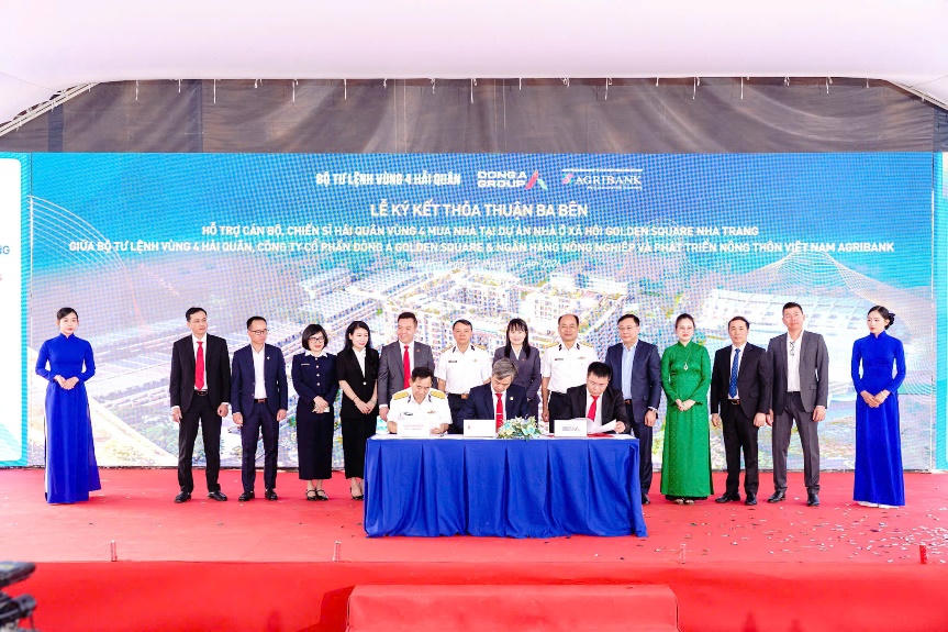 Ký kết Thỏa thuận hợp tác ba bên giữa Bộ Tư lệnh Vùng 4 Hải quân, Công ty Cổ phần Đông Á Golden Square và Agribank Chi nhánh Khánh Hòa về hỗ trợ cán bộ, chiến sĩ Vùng 4 Hải quân mua nhà tại Dự án.