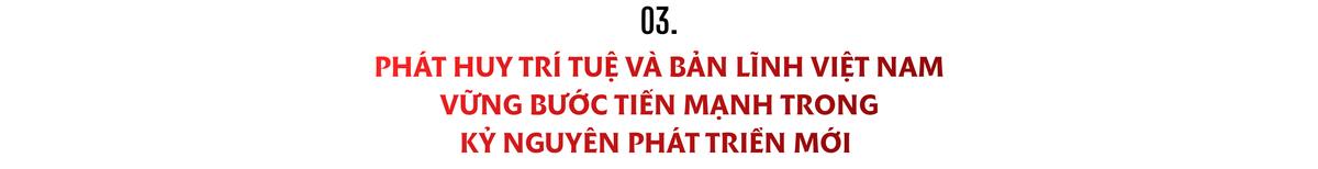 Kiến tạo tương lai trên nền tảng văn hóa và động lực khoa học - công nghệ