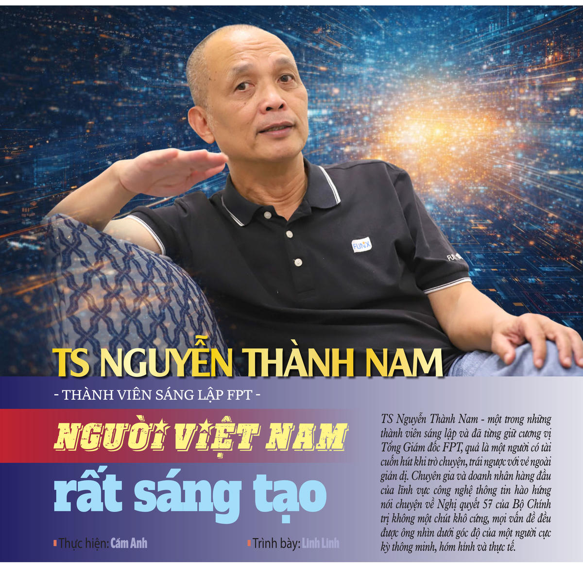TS Nguyễn Thành Nam - thành viên sáng lập FPT: Người Việt Nam rất sáng tạo