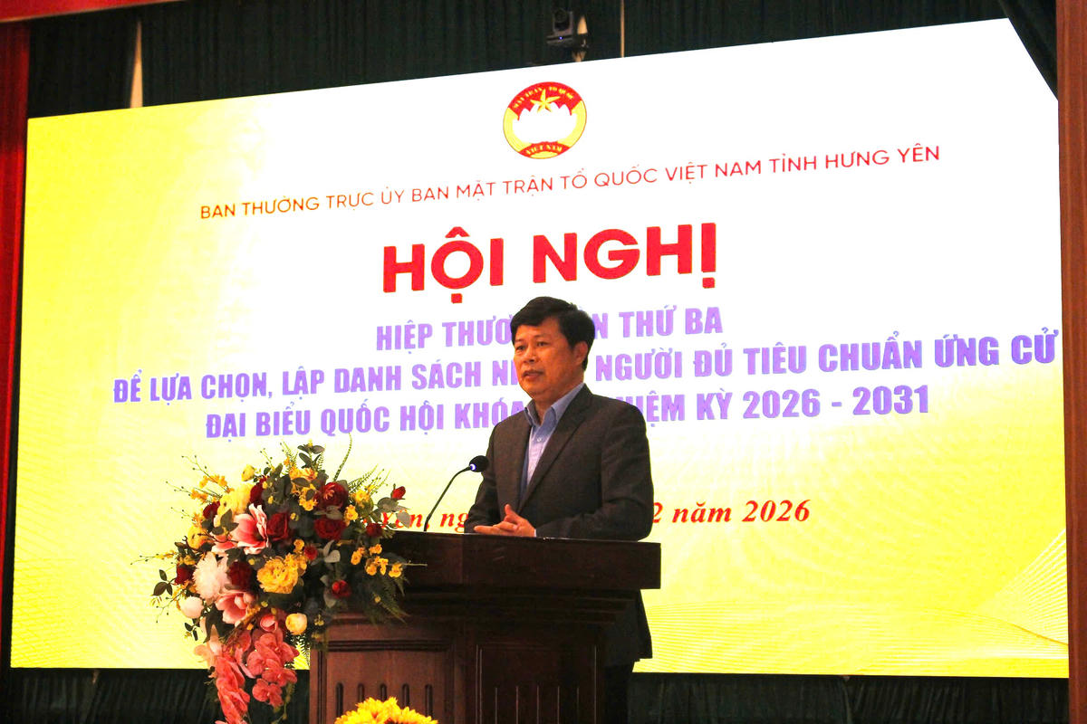 Phó Bí thư Thường trực Tỉnh ủy Hưng Yên, Chủ tịch Ủy ban MTTQ tỉnh Trần Quốc Toản phát biểu chỉ đạo công tác hiệp thương lựa chọn người ứng cử Quốc hội, HĐND tỉnh. Ảnh: Duy Hưng.