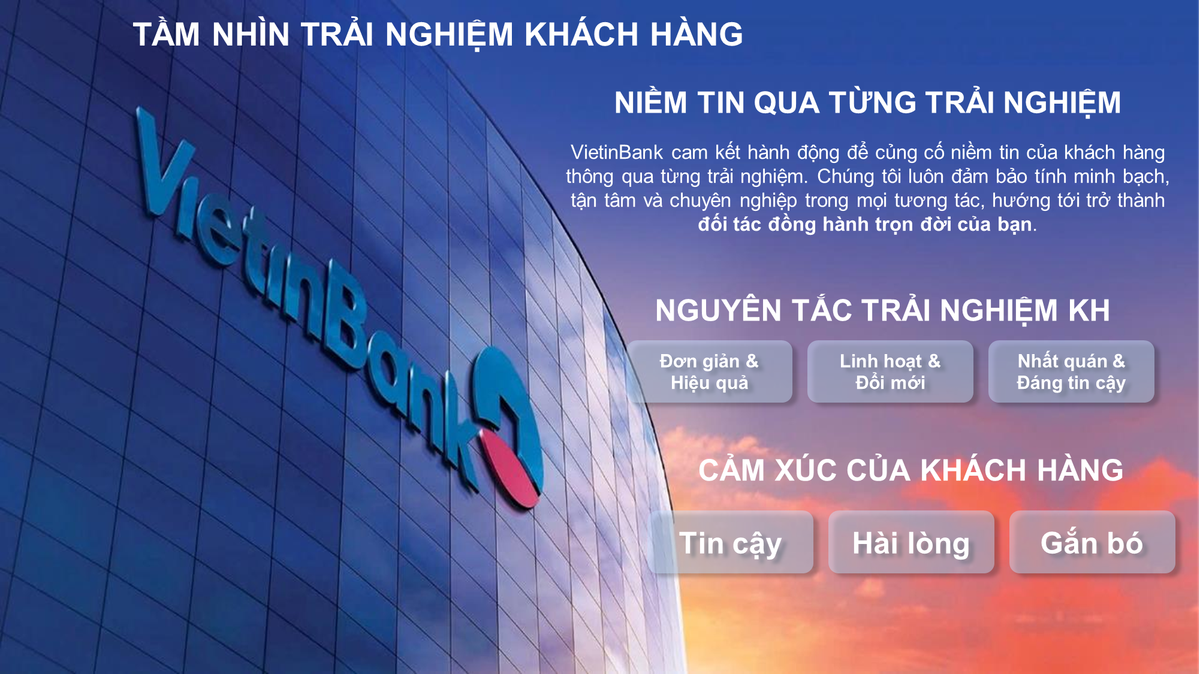 Tầm nhìn &amp; các nguyên tắc trải nghiệm khách hàng của VietinBank