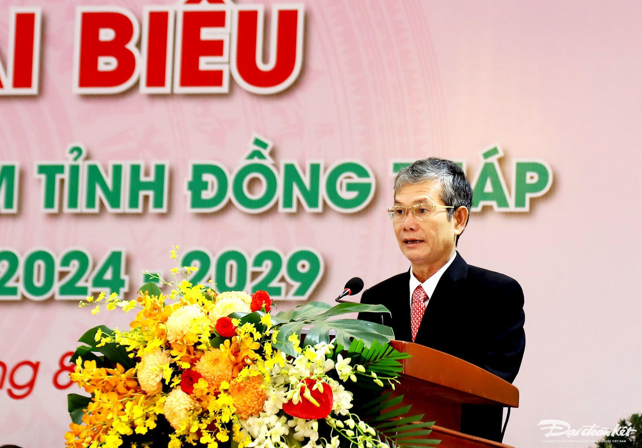 Ông Đinh Văn Dũng, Chủ tịch UBMTTQ Việt Nam tỉnh Đồng Tháp phát biểu tại Đại hội.