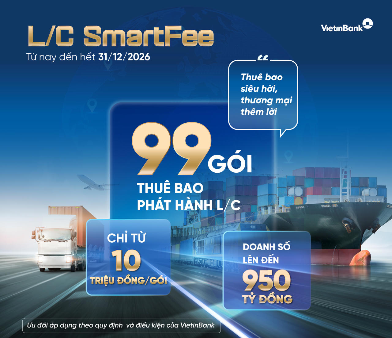VietinBank ra mắt 99 gói thuê bao L/C ưu đãi dành cho doanh nghiệp xuất nhập khẩu