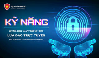 Nhận diện và phòng chống lừa đảo trực tuyến trên không gian mạng