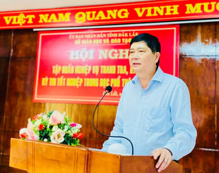 Đắk Lắk: Thanh tra, kiểm tra góp phần tổ chức Kỳ thi tốt nghiệp THPT an toàn, nghiêm túc