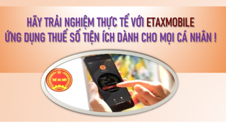 Etaxmobile - tiện ích thuế số cho mọi cá nhân