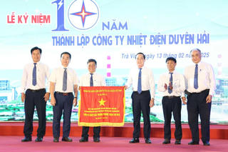 Công ty Nhiệt điện Duyên Hải: 10 năm viết tiếp bản hùng ca ngành Điện