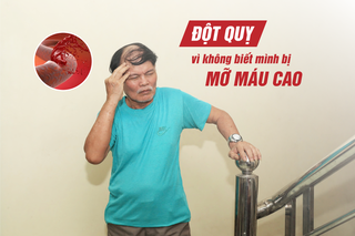 Đột quỵ vì không biết mình bị mỡ máu cao
