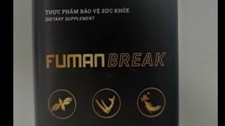 Cảnh báo thực phẩm bảo vệ sức khỏe FUMANBREAK có chứa chất cấm