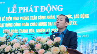 Phát động cuộc thi Giải báo chí về điển hình phong trào công nhân
