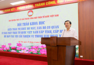 Bàn giải pháp kiện toàn tổ chức bộ máy, cán bộ Ủy ban MTTQ cấp tỉnh, cấp huyện 