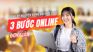 Hướng dẫn đăng ký nguyện vọng xét tuyển đại học năm 2025