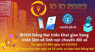Bảo hiểm xã hội Đồng Nai: Triển khai gian hàng triển lãm về lĩnh vực chuyển đổi số