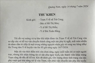 Quảng Nam: Thư khen ê kíp y, bác sĩ cứu thành công sản phụ băng huyết