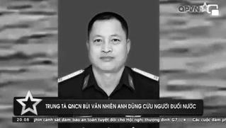 Trung tá Bùi Văn Nhiên hy sinh khi anh dũng cứu người đuối nước 