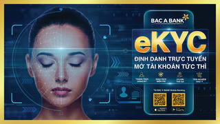 BAC A BANK chính thức ra mắt giải pháp định danh điện tử - eKYC trên Mobile Banking