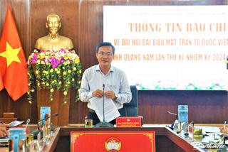 Quảng Nam: Thông tin báo chí về Đại hội đại biểu MTTQ Việt Nam tỉnh lần thứ XI
