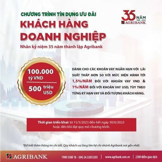 Agribank dành 100.000 tỷ đồng và 500 triệu USD ưu đãi lãi suất đối với khách hàng doanh nghiệp