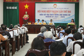 Thống nhất danh sách sơ bộ ứng cử viên Quốc hội và HĐND tỉnh Thừa Thiên - Huế