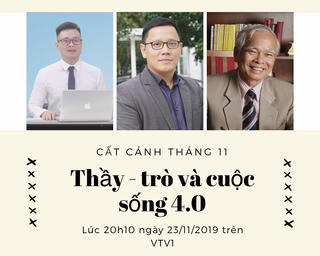 “Thầy - trò và cuộc sống 4.0”