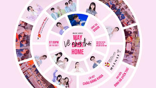 ‘Way Back Home, Về nhà thôi’