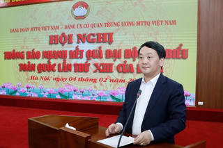 Mặt trận Trung ương thông báo kết quả Đại hội lần thứ XIII của Đảng