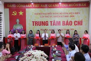Khai trương Trung tâm Báo chí phục vụ Đại hội Đảng bộ tỉnh Điện Biên lần thứ XV