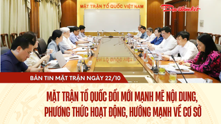 Bản tin Mặt trận sáng 22/10