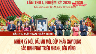 Bản tin Mặt trận sáng 30/10