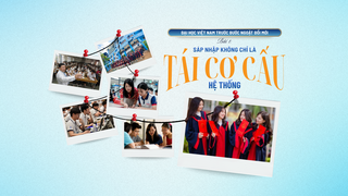 Đại học Việt Nam trước bước ngoặt đổi mới - Bài 1: Sáp nhập không chỉ là tái cơ cấu hệ thống