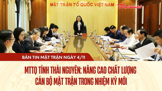 Bản tin Mặt trận sáng 4/11