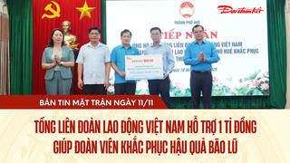 Bản tin Mặt trận sáng 11/11