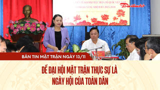 Bản tin Mặt trận sáng 13/11