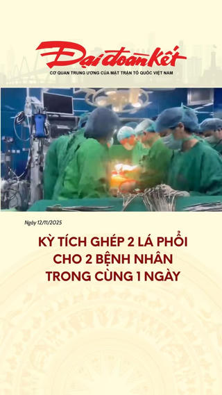 Kỳ tích ghép 2 lá phổi cho 2 bệnh nhân trong cùng 1 ngày